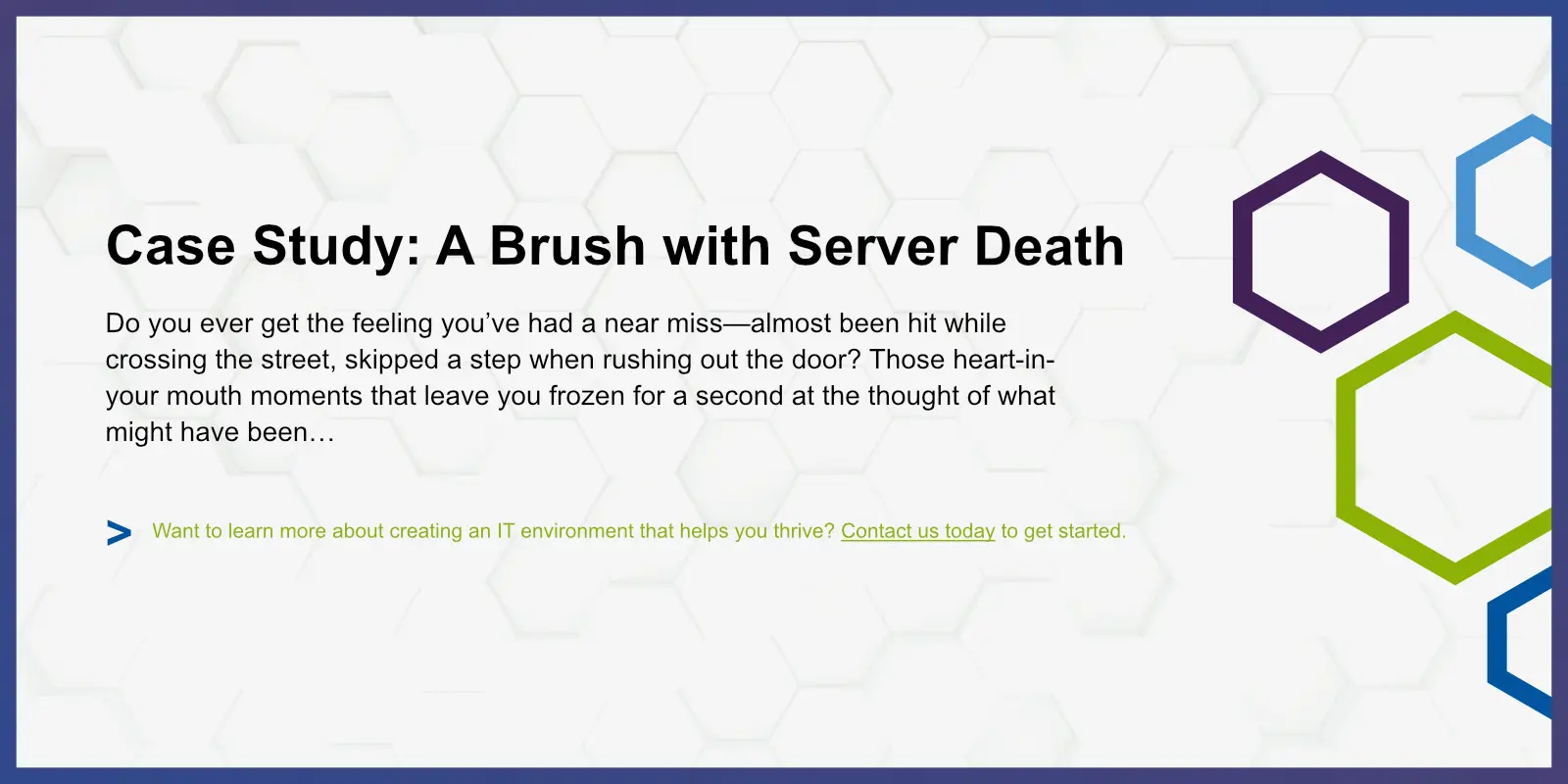 Case Study: A Brush with Server Death